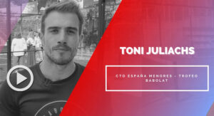 Entrevista-Toni-Juliachs-Babolat-Campeonato-España-Menores-2024