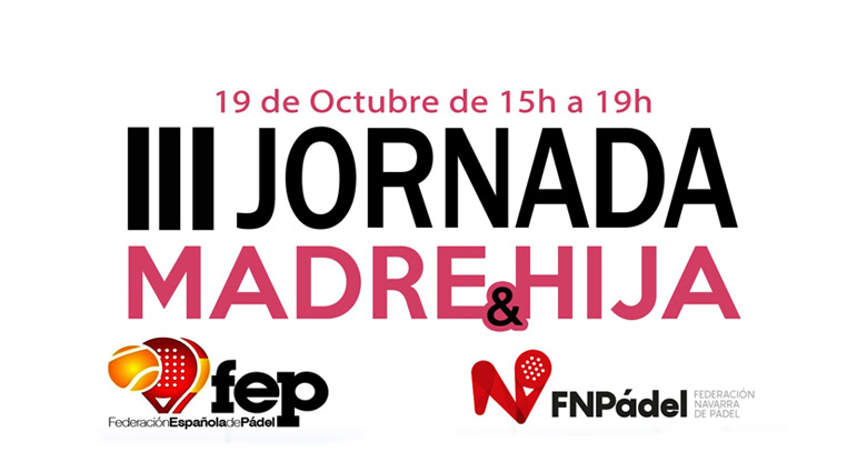 Jornada-Madre-e-Hija-FEP-y-Federación-Navarra-de-Pádel-2024