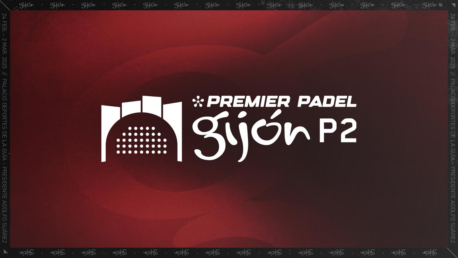 Gijón P2 torneo España Premier Padel