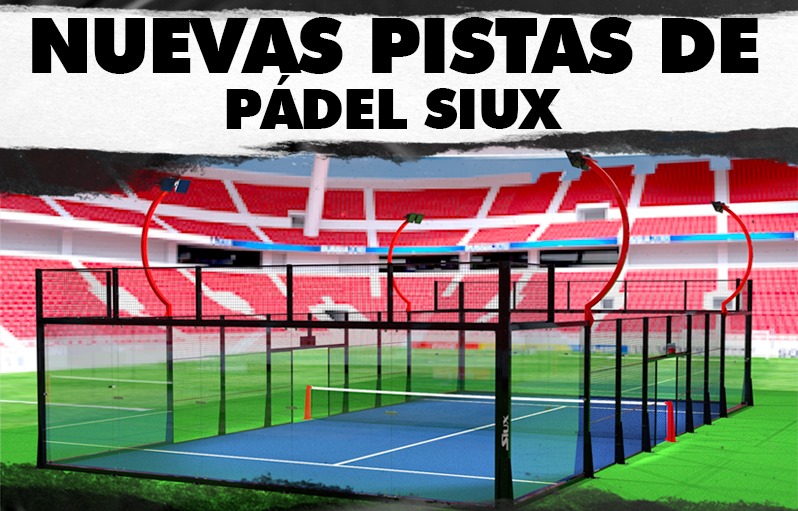 Pistas de pádel Siux novedad