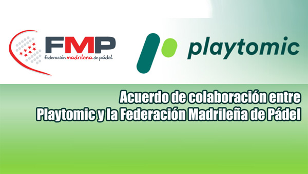 Acuerdo Playtomic - Federación Madrileña de Pádel