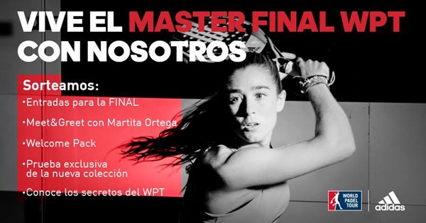 Sorteo adidas padel Master FInal Martita Ortega