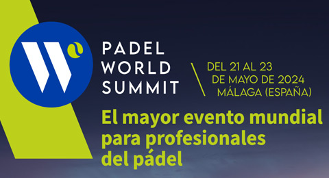 Padel World Summit se convertirá en el mayor evento mundial para profesionales del pádel