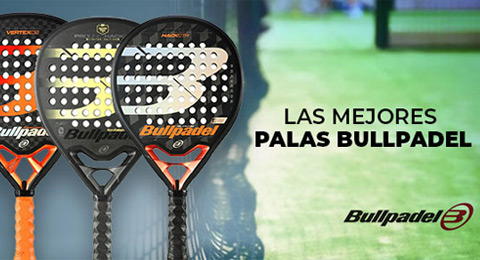 Descubre las palas Bullpadel que más gustan a los jugadores amateurs