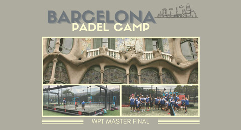 Últimas plazas disponibles en el Barcelona Padel Camp de World Enjoyer