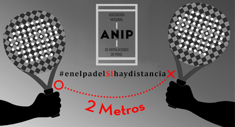 ANIP promueve la campaña #enelpadelSIhaydistancia