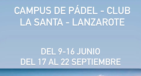 World Enjoyer anuncia su campus intensivo de pádel en Lanzarote