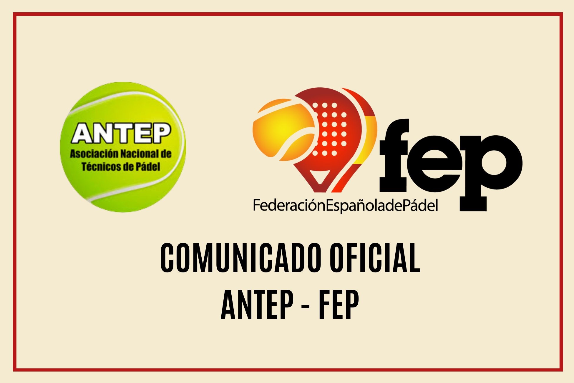 Comunicado conjunto FEP y ANTEP monitores pádel