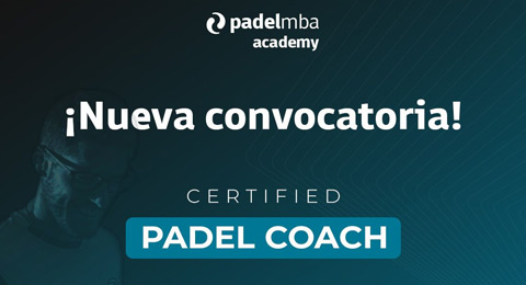 Últimas plazas para unirse al Certified Padel Coach de la PadelMBA Academy