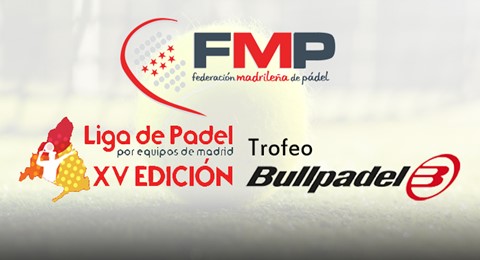 Fed. Madrileña, Liga de Pádel por Equipos y Bullpadel, trio de éxitos en 2016