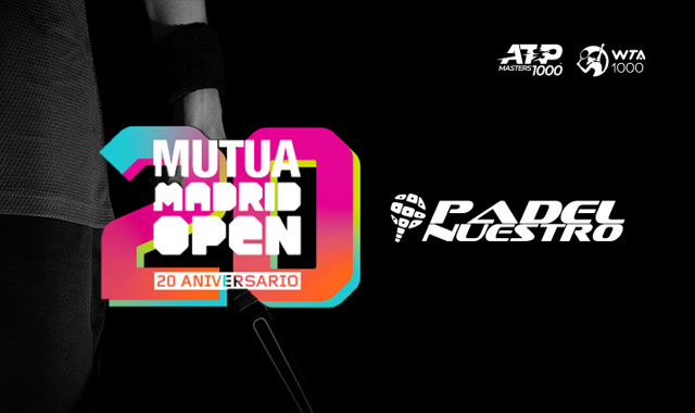 Grupo Padel Nuestro Mutua Madrid Open