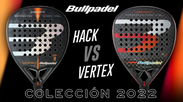 Diferencias Hack y Vertex Bullpadel