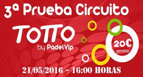 El Circuito Totto by PadelVip te espera el próximo fin de semana