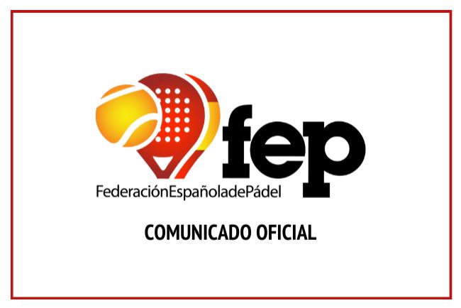 Comunicado FEP Padel Mundial Menores 2023