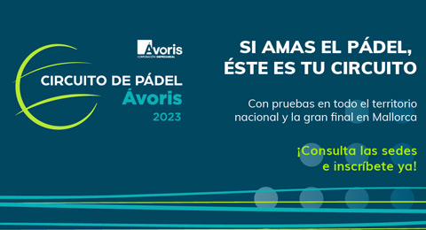 Ilusiones renovadas y grandes escenarios para el regreso del Circuito de Pádel Ávoris