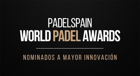 Los PadelSpain World Padel Awards buscan a su ganador entre las mejores innovaciones del 2020