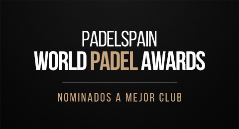 ¿Cuál será el Mejor Club del 2020 en los PadelSpain World Padel Awards?