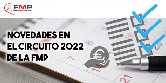 Cambios y novedades competición FMP 2022