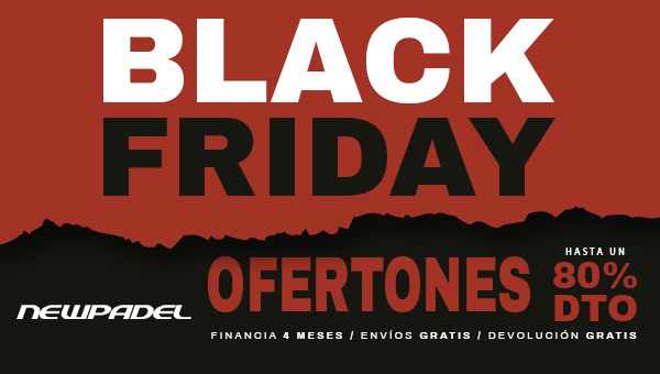 Promoción Black Fiday Newpadel