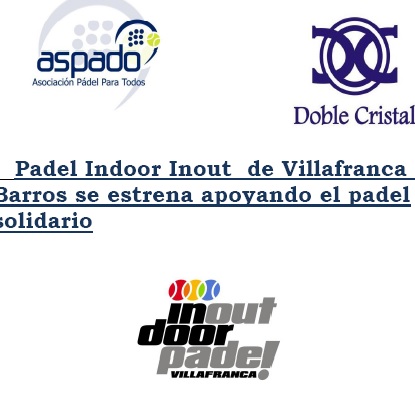 Pádel Indoor Inout abre sus puertas de la mejor forma posible