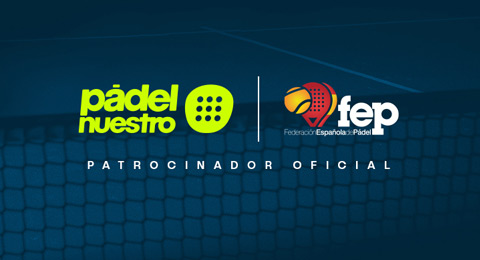 Nuevo patrocinio para la Federación Española de Pádel: Grupo Padel Nuestro se une a su equipo