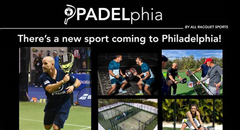 El pádel conquista Philadelphia y le cambia el nombre: Padelphia