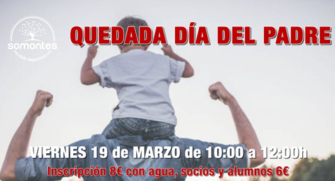 El Día del Padre, el CD Somontes te anima a participar en su quedada especial