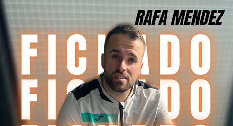 Rafa Méndez fichado, pone fin a la búsqueda de patrocinador