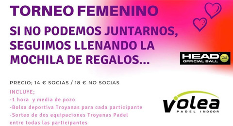 El pádel femenino será el gran protagonista en el nuevo torneo de Troyanas Padel