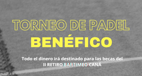 Cita benéfica con la solidaridad y el pádel en favor de las becas para jóvenes Bartimeo Caná