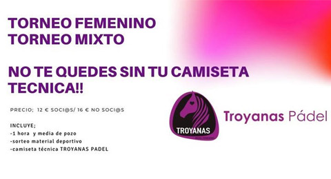 Cita de pádel femenino y mixto con el gran grupo de Troyanas