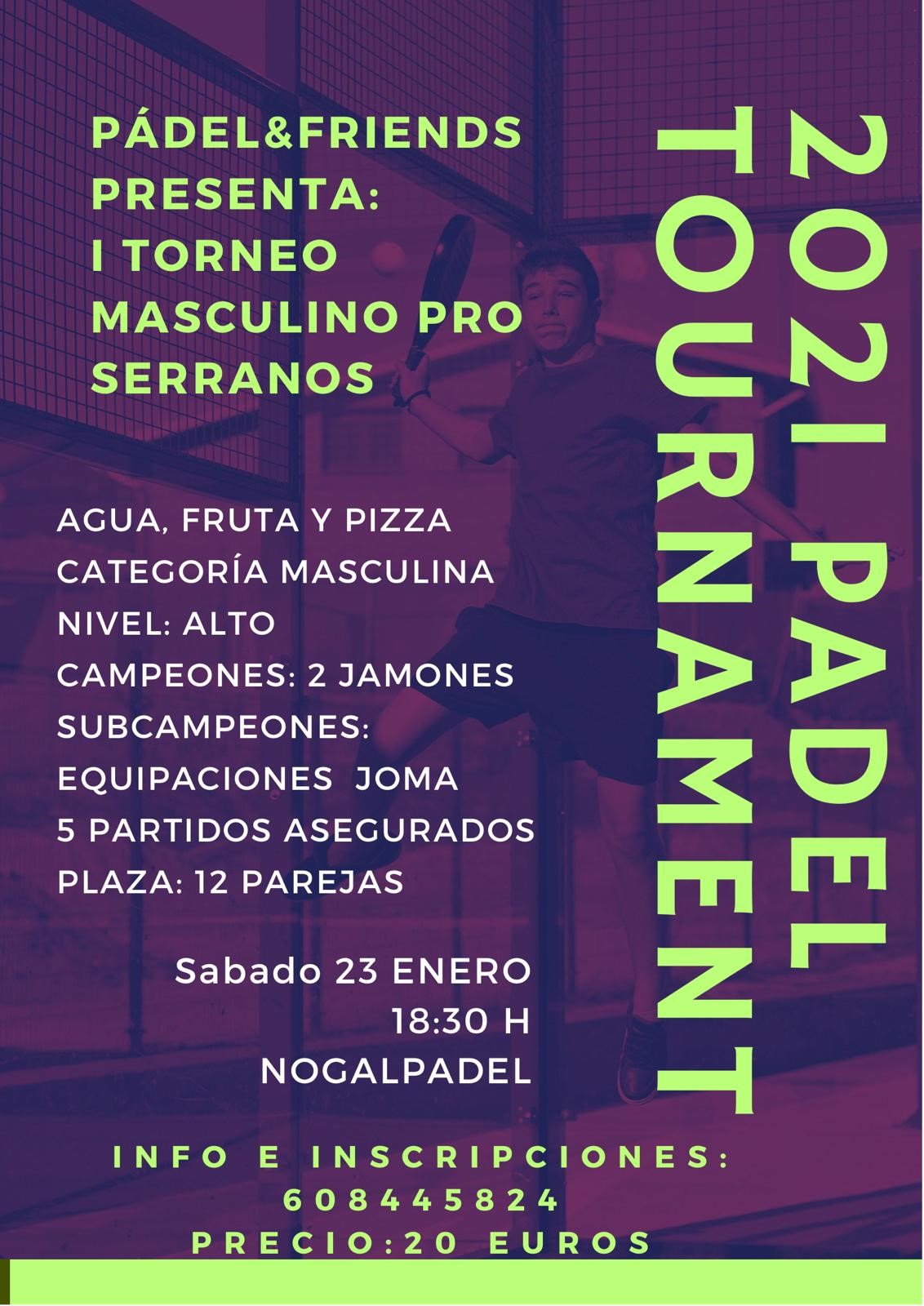 torneo masculino padel & friends 2021