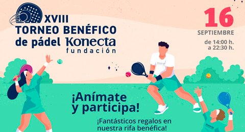 Regresa a la Ciudad de la Raqueta una nueva edición del torneo benéfico Fundación Konecta