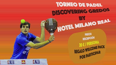 Pádel, premios, viajes y material, todo junto en el torneo 'Discovering Gredos'