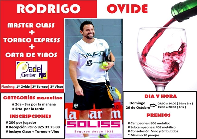 Pádel, vino y Rodri Ovide, unión en Padel Center Plus