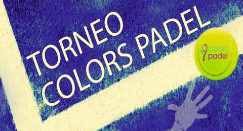 El Torneo Colors Padel celebrará su tercera edición