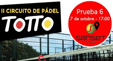 Sanset Padel, el lugar perfecto para una tarde de sábado con el Circuito Totto by PadelVip