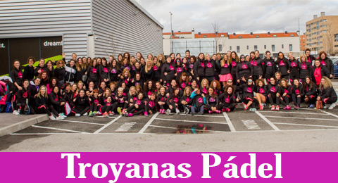 Troyanas Pádel: una gran filosofía de apuesta por el pádel femenino