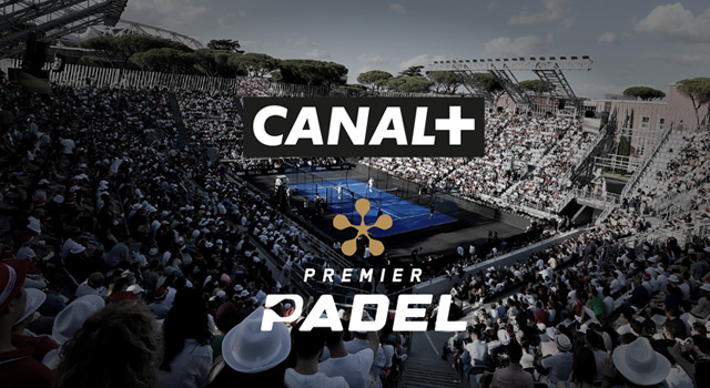 Unión Canal+ y Premier Padel retransmisión 2022