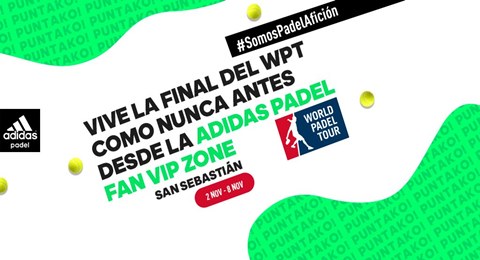 adidas padel te invita a que vivas la final del Keler Euskadi Open