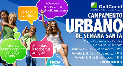 Campamento Urbano de Semana Santa 2016 en GolfCanal