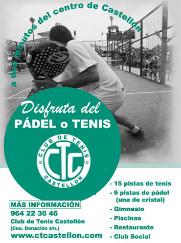 El 13 de septiembre el Club de Tenis Castellón celebrará las XII horas de pádel y tenis