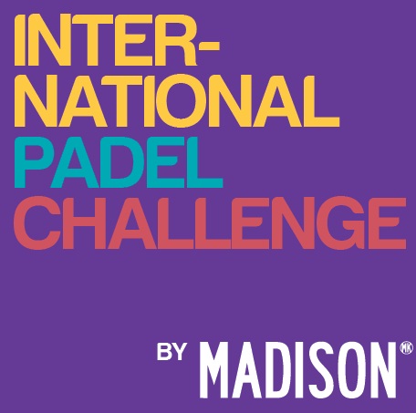 El International Padel Challenge by Madison entra a formar parte del calendario de la Federación Europea