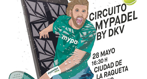 No te pierdas la I Prueba del circuito MyPadel by DKV