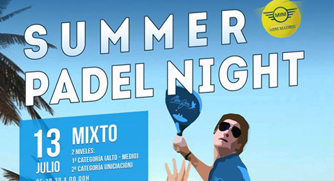 No te pierdas el Summer Padel Night del Club La Moraleja